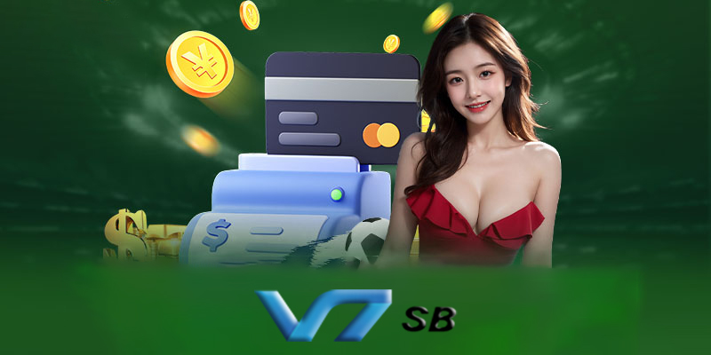 Lợi ích của việc nạp tiền vào V7sb